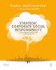 Strategic Corporate Social Responsibility 2nd Edition - A Holistic Approach to Responsible and Sustainable Business