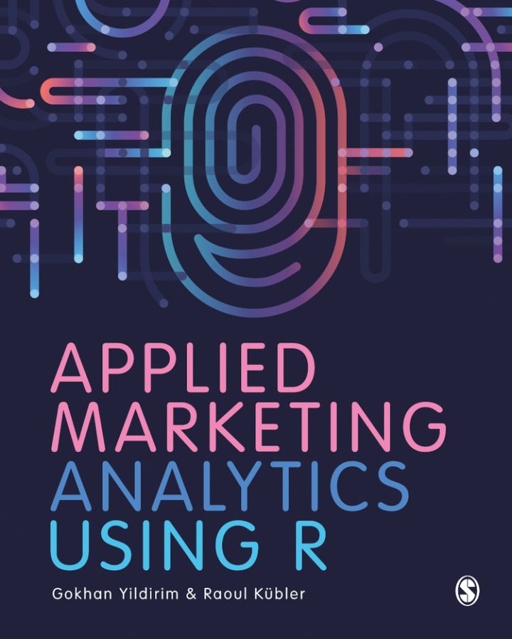 Applied Marketing Analytics Using R 1st Edition