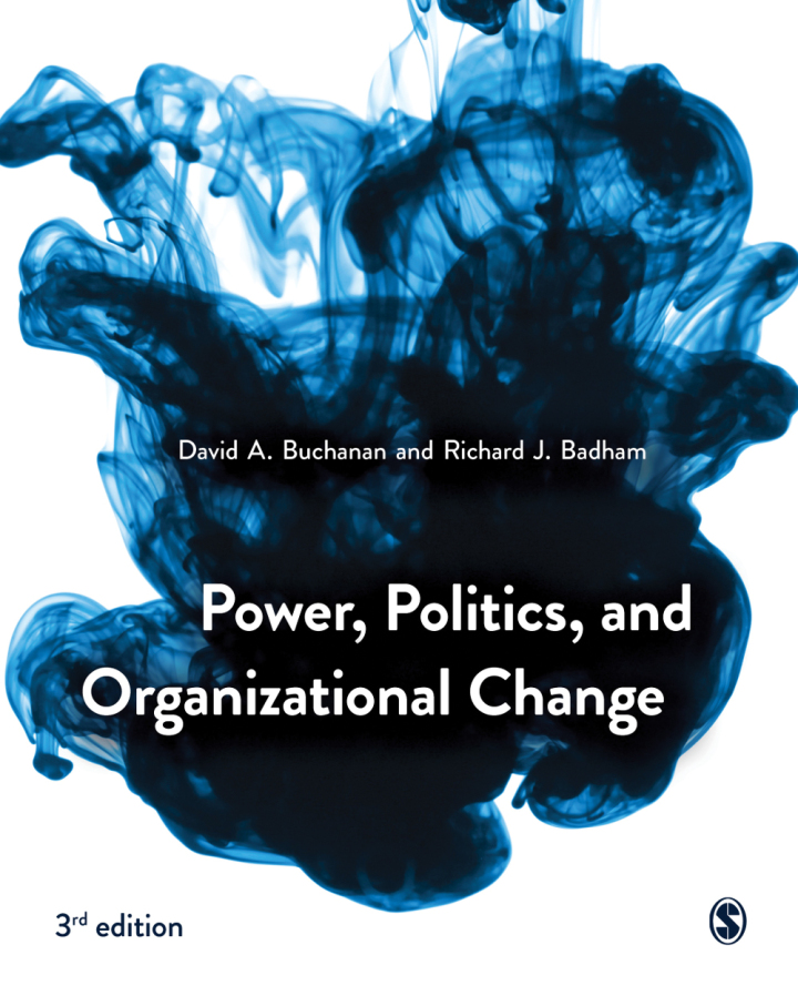 Power, Politics, and Organizational Change 3rd Edition