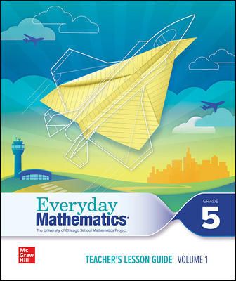 Everyday Mathematics 4 c2020 National Teacher Lesson Guide Grade 5 Volume 1