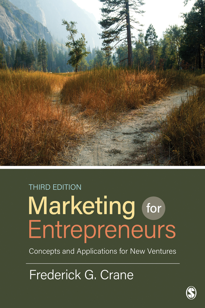 Marketing for Entrepreneurs 3rd Edition - Concepts and Applications for New Ventures