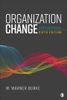 Organization Change 6th Edition - Theory and Practice