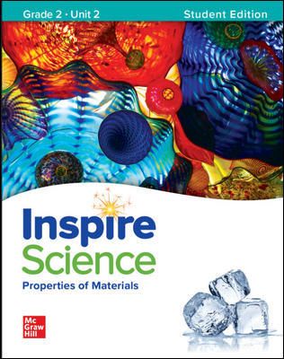 Inspire Science: Grade 2, Student Edition, Unit 2