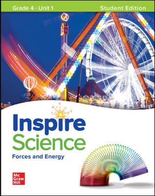 Inspire Science: Grade 4, Student Edition, Unit 1