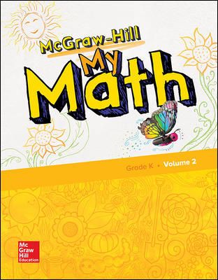 McGraw-Hill My Math, Grade K, Student Edition, Volume 2