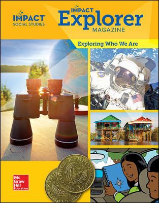 IMPACT Social Studies, Exploring Who We Are, Grade 2, IMPACT Explorer Magazine