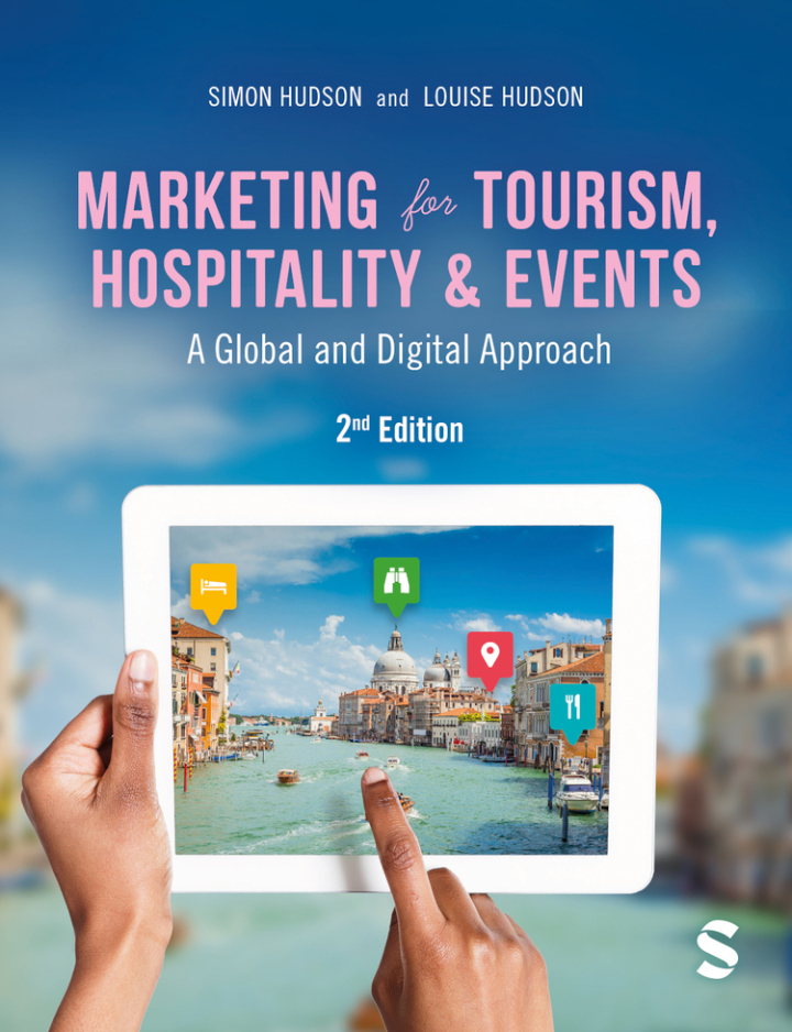 Marketing for Tourism, Hospitality & Events 2nd Edition - A Global & Digital Approach