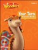 Reading Wonders, Grade 3, Your Turn Practice Book