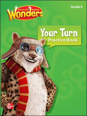 Reading Wonders, Grade 4, Your Turn Practice Book