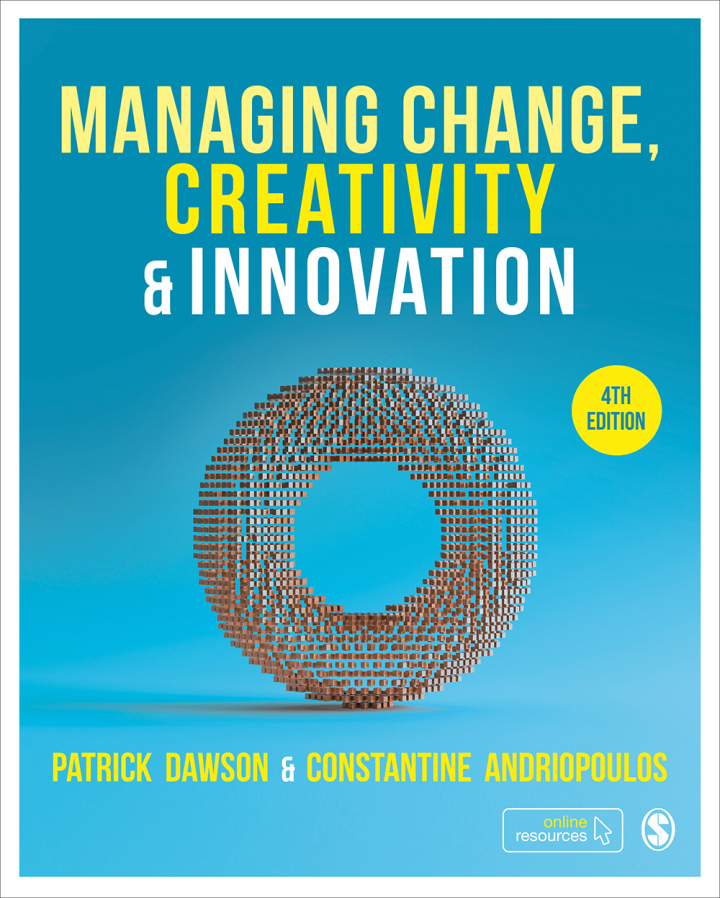 Managing Change, Creativity and Innovation 4th Edition