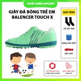  GIÀY ĐÁ BÓNG TRẺ EM PAN BALENCER TOUCH X 