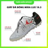  GIÀY ĐÁ BÓNG MIRA LUX 19.3 TF [Tặng Vớ - Băng keo xốp - Dây giày - Bảo hành keo trọn đời] 