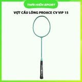  Vợt cầu lông Proace CV VIP 15 