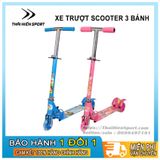  XE TRƯỢT SCOOTER 3 BÁNH 