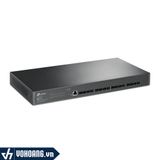  TP-Link SX3016F | Thiết Bị Switch Chia Mạng JetStream L2+ 16 Cổng 10GE SFP+ Tốc Độ Cao 