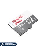  Thẻ Nhớ MicroSD SanDisk Ultra 16GB | Thẻ Nhớ Chuẩn Class 10 