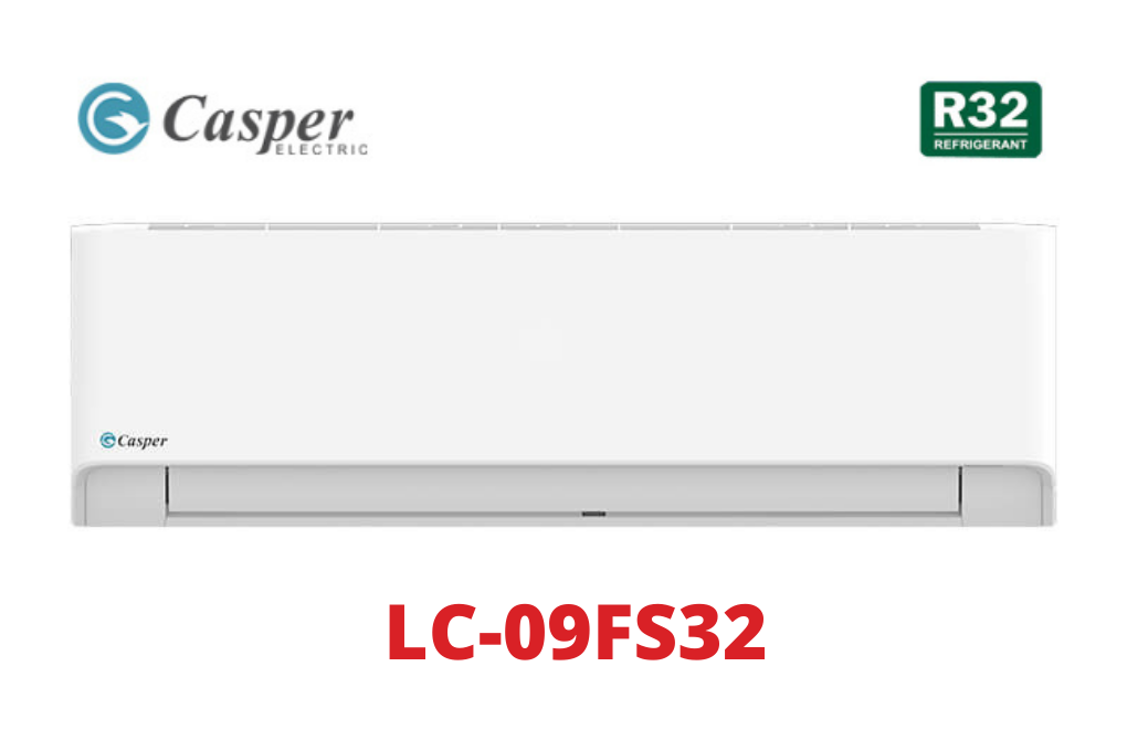 Điều hòa Casper 9000 BTU 1 chiều LC 09FS32 - 09FS32