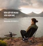 Bàn dã ngoại siêu gọn nhẹ Naturehike NH19Z027-Z
