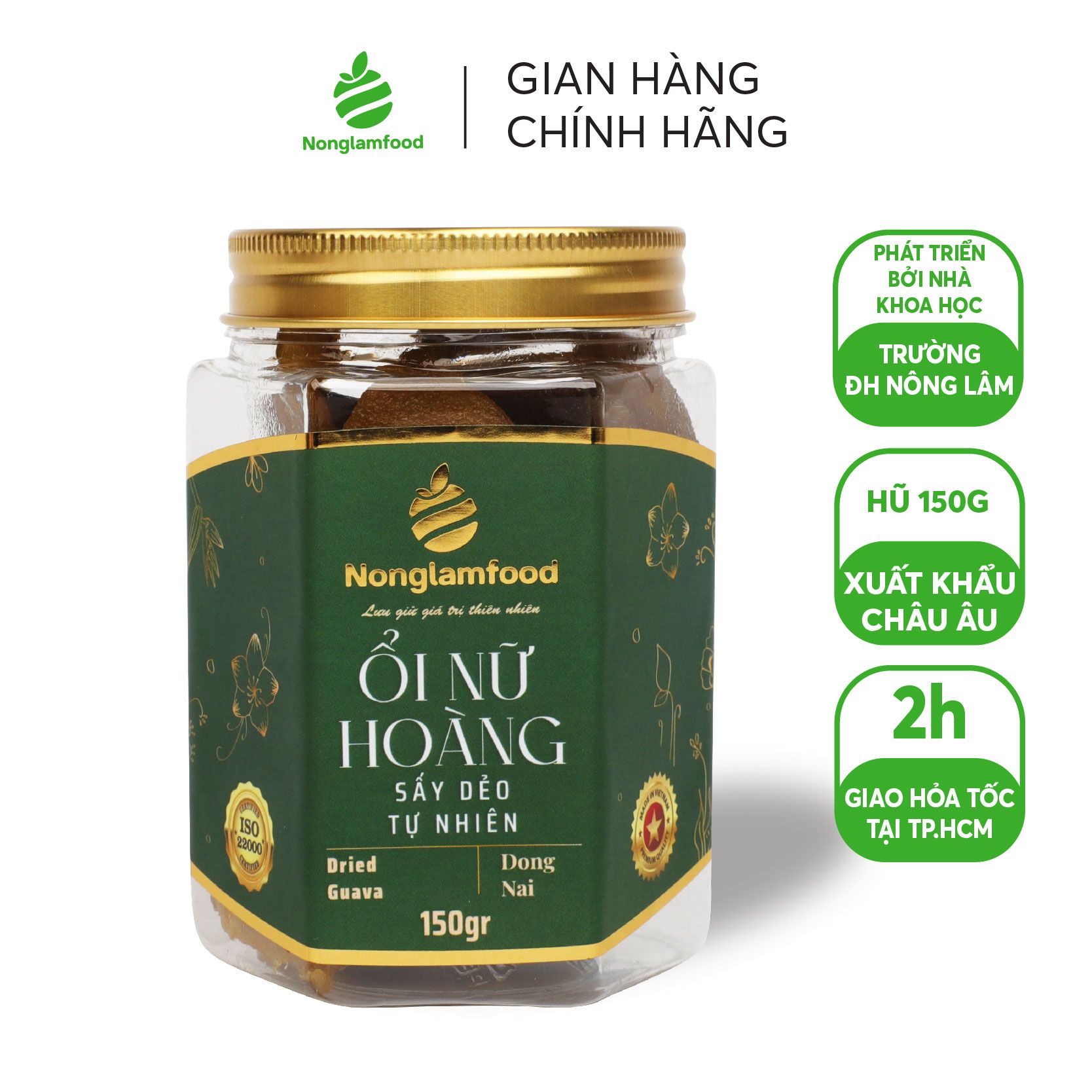 ỔI NỮ HOÀNG SẤY DẺO NONGLAMFOOD HŨ 150G | HỦ LỤC GIÁC ĐẶC BIỆT | QUÀ TẶNG CAO CẤP