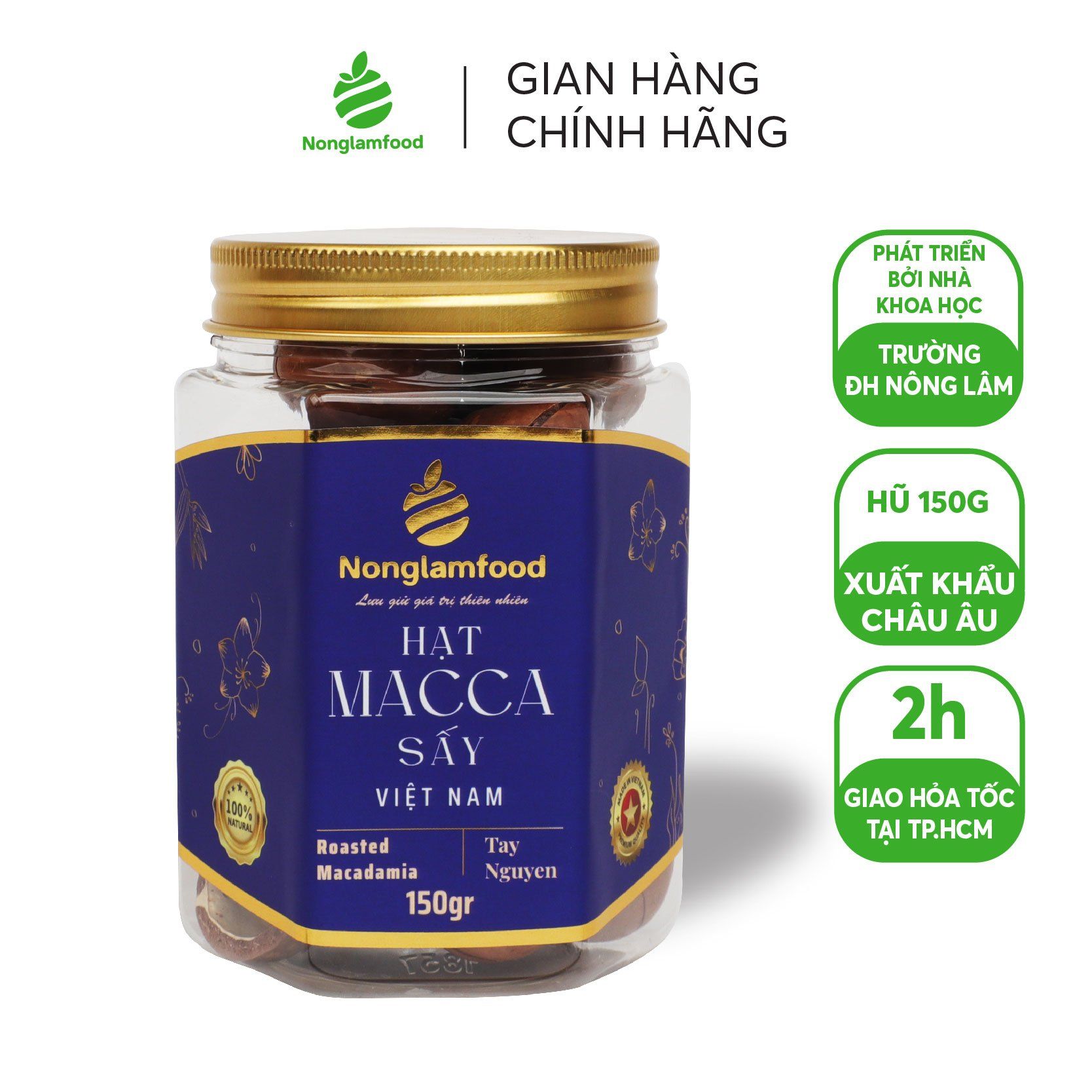 HẠT MACCA SẤY NONGLAMFOOD HŨ 150G | HŨ LỤC GIÁC ĐẶC BIỆT | QUÀ TẶNG CAO CẤP