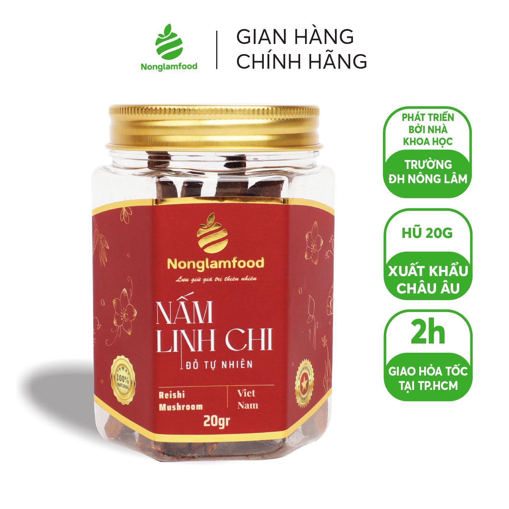 NẤM LINH CHI ĐỎ TỰ NHIÊN NONGLAMFOOD HŨ 20G  | HŨ LỤC GIÁC ĐẶC BIỆT | QUÀ TẶNG CAO CẤP