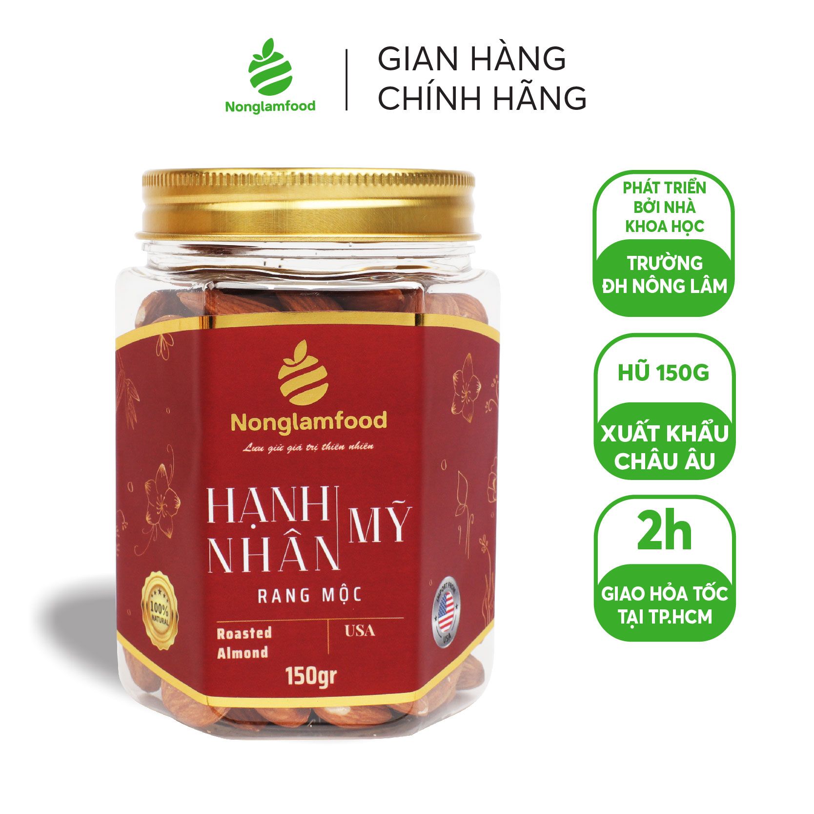 HẠNH NHÂN MỸ RANG MỘC NONGLAMFOOD HŨ 150G | HŨ LỤC GIÁC ĐẶC BIỆT | QUÀ TẶNG CAO CẤP