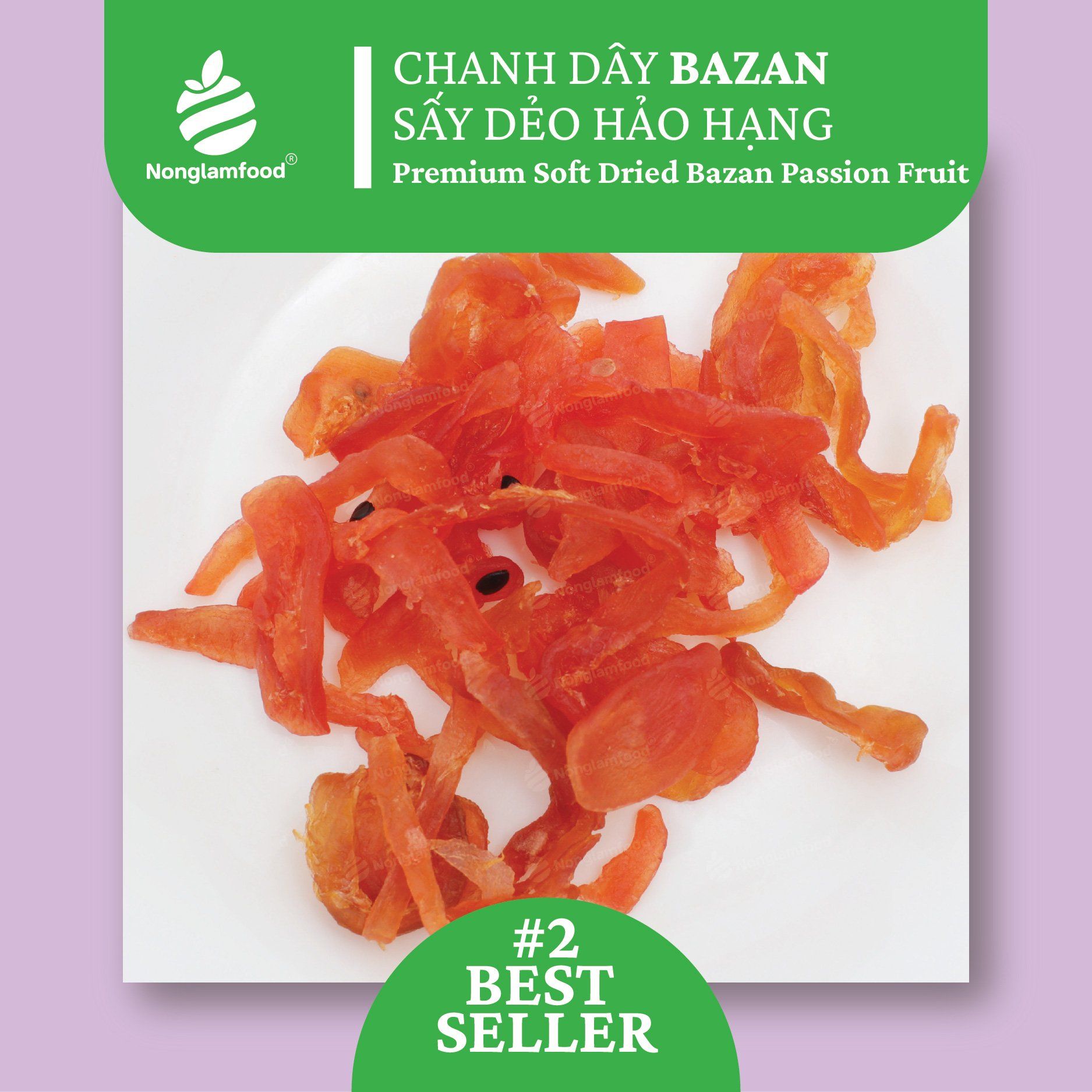 CHANH DÂY BAZAN SẤY DẺO | PREMIUM SOFT DRIED BAZAN PASSION FRUIT