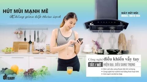 Máy Hút Mùi Teady HMTD-004 Cao Cấp – Hút Mạnh, Khử Mùi Sạch, Cảm Biến Tay Thông Minh