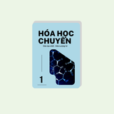 K2-4: Hóa học Chuyên | Tập 1 | Cấu tạo chất & Hóa Lượng tử