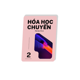 K2-4: Hóa học Chuyên | Tập 2 | Hóa học vô cơ