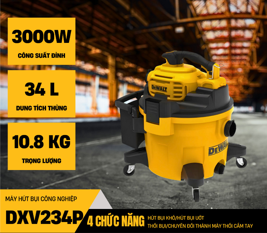Máy hút bụi 4 chức năng Dewalt DXV234P