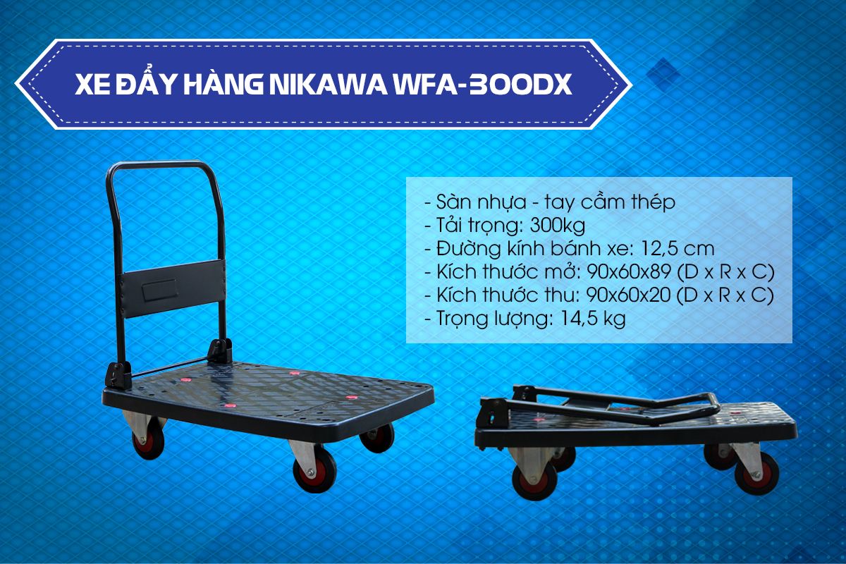 Xe đẩy hàng Nikawa WFA-300DX