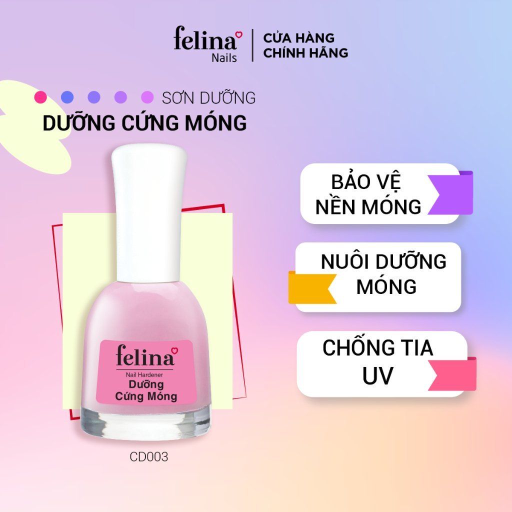  Sơn dưỡng cứng móng Felina - CD003 