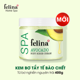  [NEW] Kem tắm tẩy tế bào chết body Felina Home Spa 400g từ bơ nghiền nguyên trái giúp da sạch sâu, ẩm mịn 