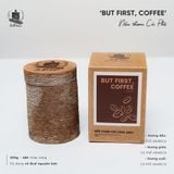  BUT FIRST COFFEE - Nến Thơm Cà Phê 
