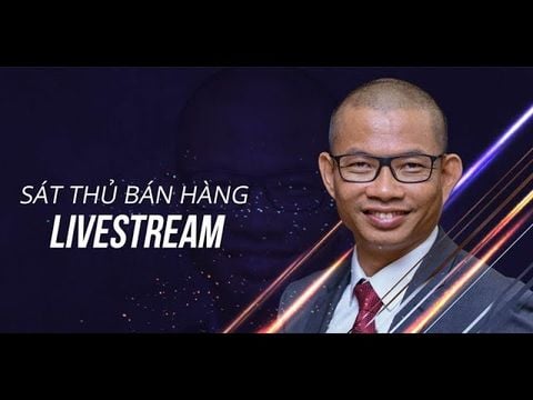  Sát thủ bán hàng Livestream 