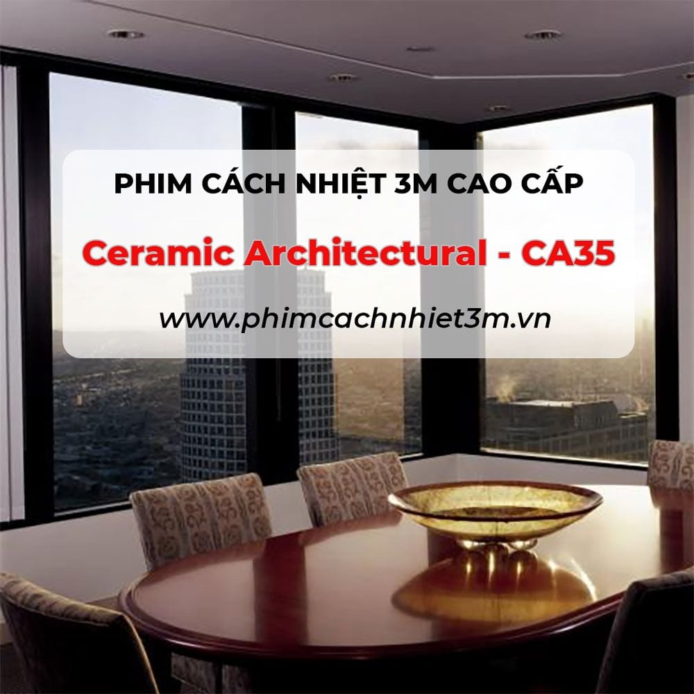Phim cách nhiệt 3M Ceramic Architectural - CA35