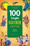 100 truyện cổ tích Việt Nam Quyển 1