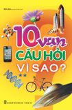 Mười vạn câu hỏi vì sao (tập 2)