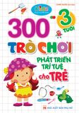 300 trò chơi phát triển trí tuệ cho trẻ 3 tuổi