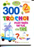 300 trò chơi phát triển trí tuệ cho trẻ 2 tuổi