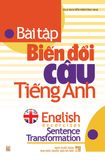 Bài tập biến đổi câu Tiếng Anh