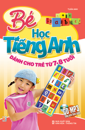 Bé học tiếng Anh (Dành cho trẻ từ 7-8 tuổi)