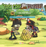 Trái cây đại chiến Zombie – Tập 22: Trên đảo hoang (tái bản 2020)