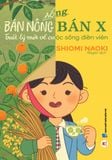 Sống bán nông bán X - Triết lý mới về cuộc sống điền viên