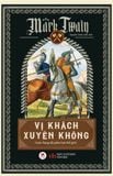 Vị khách xuyên không - Cuộc đụng độ giữa hai thế giới