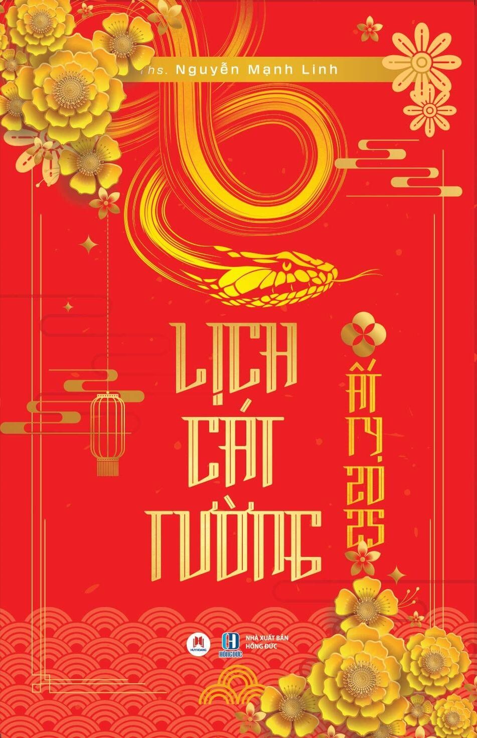 Lịch Cát Tường Ất Tỵ 2025 huyhoangbookstore