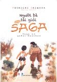 Người bà tài giỏi vùng Saga