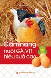 Cẩm nang nuôi gà, vịt hiệu quả cao