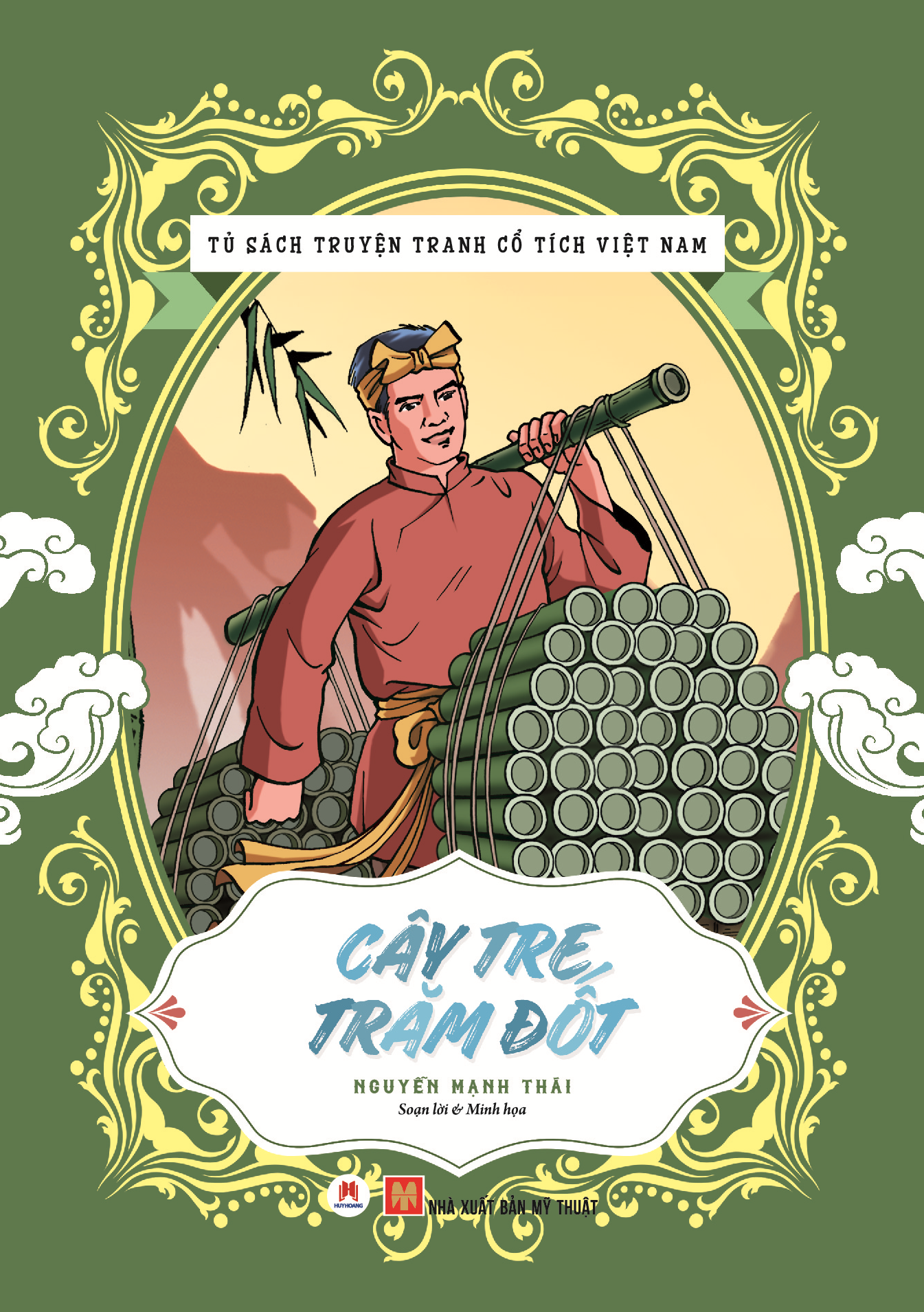 Tủ Sách Truyện Tranh Cổ Tích Việt Nam: Cây Tre Trăm Đốt – Huyhoangbookstore